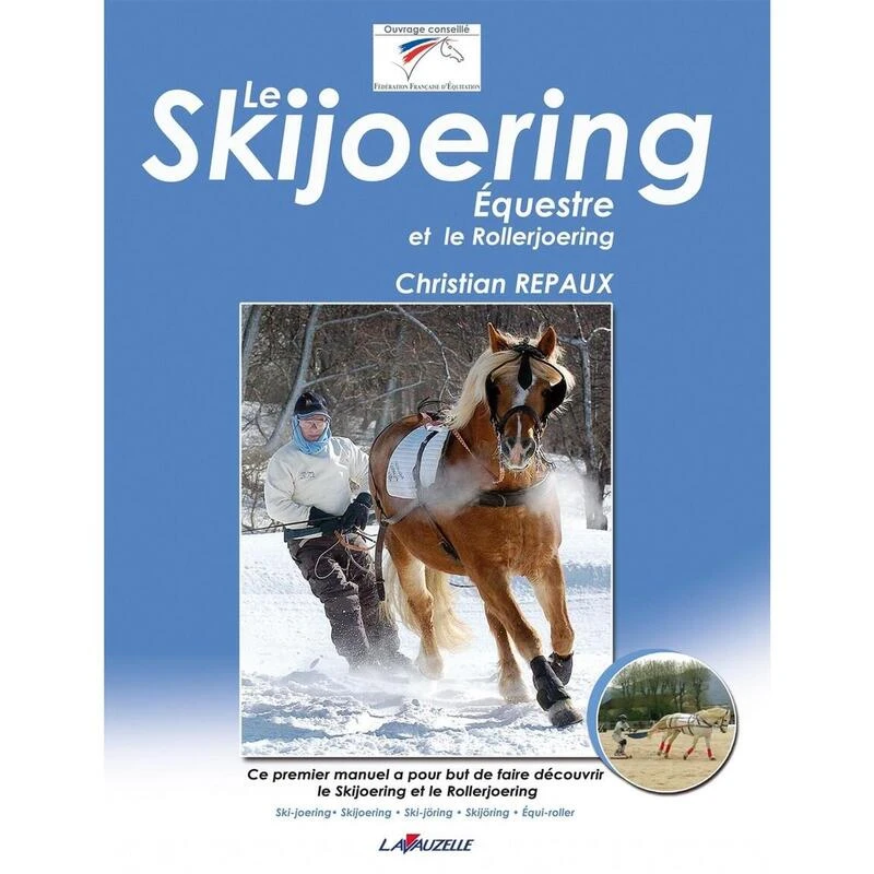 Le Skijoering équestre Et Le Rollerjoering 1 Le Skijoering équestre Et Le Rollerjoering
