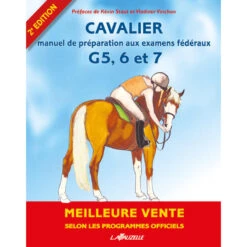 Livre D'équitation Pour La Préparation Aux Examens Fédéraux 5 à 7 Et Degré 2